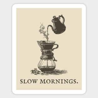 Slow Mornings Pour Over Coffee Ritual Illustration Sticker